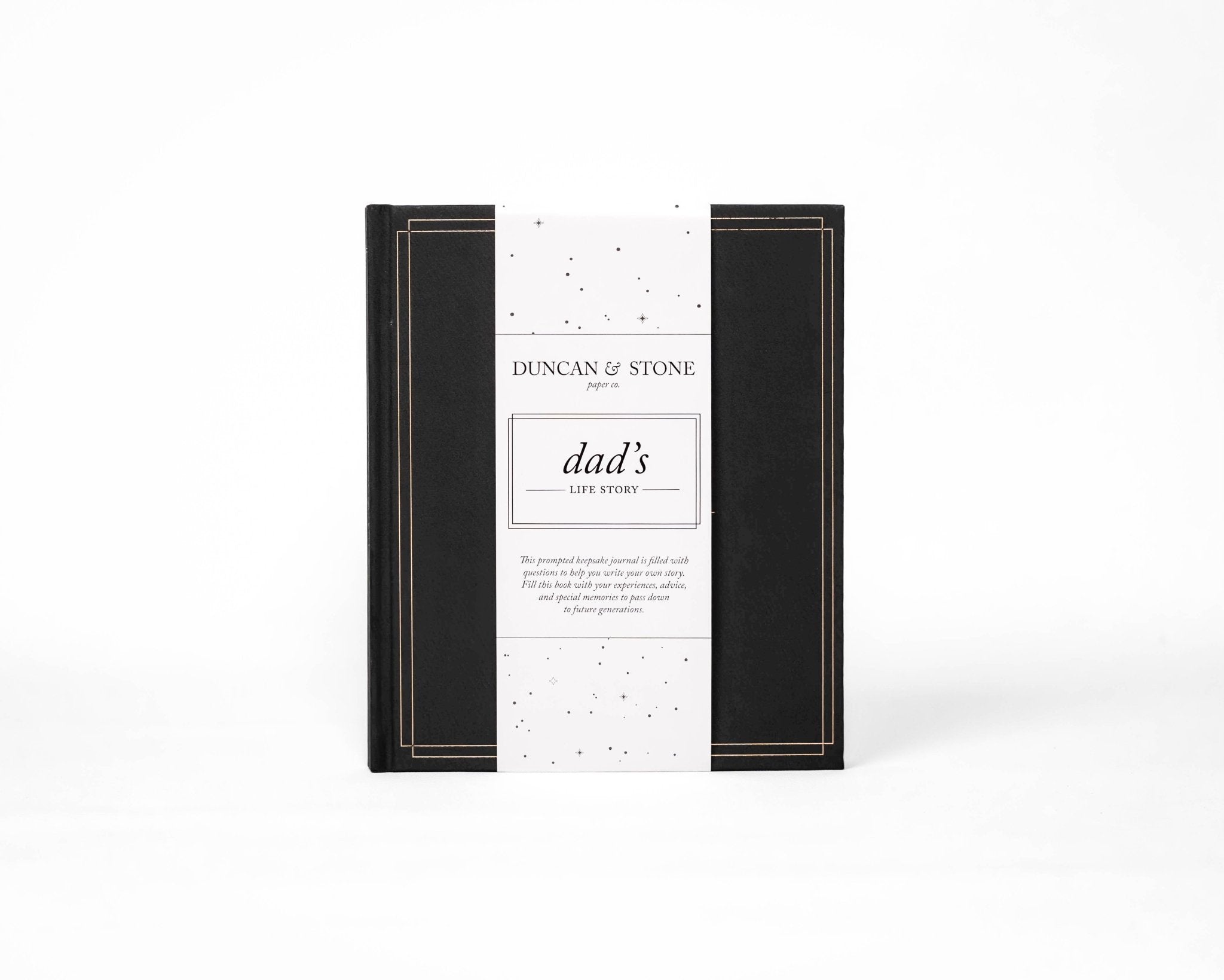 Life Story Journal: Dad - Duncan & Stone Paper Co.