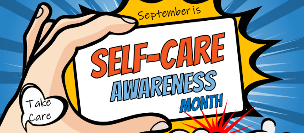 Embracing self-care during a challenging time